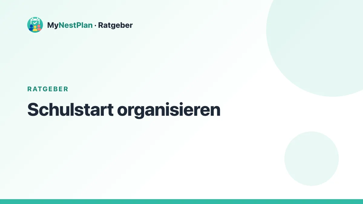 Schulstart organisieren